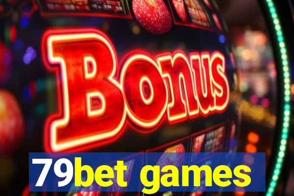 79bet games